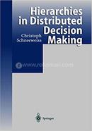 Hierarchies in Distributed Decision Making