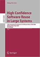 High Confidence Software Reuse in Large Systems - Lecture Notes in Computer Science-5030