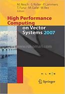 High Performance Computing on Vector Systems 2007