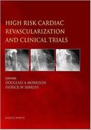 High Risk Cardiac Revascularization and Clinical Trials