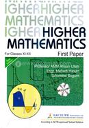 Higher Mathematics 1st Paper - (For Classes XI-XII)