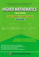 Higher Mathematics Creative Manual And Solution First Paper - English Version (For Class XI-XII)
