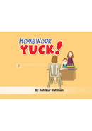 Homework - Yuck!