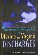 Homoeopathic Therapeutics of Uterine and Vaginal Discharges