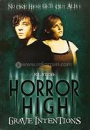 Horror High : Grave Intentions