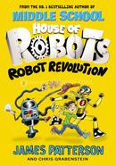 House of Robots: Robot Revolution - Middle School