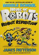 House of Robots: Robot Revolution - Middle School