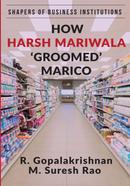 How Harsh Mariwala ‘Groomed’ Marico image