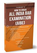 How To Crack All India Bar Examination