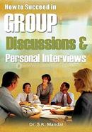 How To Succeed In Group Discussions 