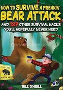 How To Survive A Freakin’ Bear Attack