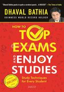 How To Top Exams And Enjoy Studies