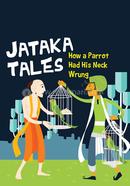 How a Parrot Had His Neck Wrung