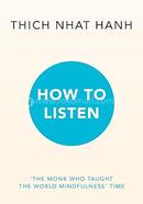 How to Listen 