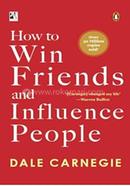 How to Win Friends and Influence People