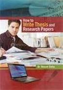 How to Write Thesis and Research Papers