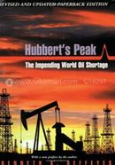 Hubbert's Peak: The Impending World Oil Shortage