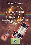 Human Vision and The Night Sky - The Patrick Moore Practical Astronomy Series