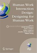 Human Work Interaction Design: Designing for Human Work