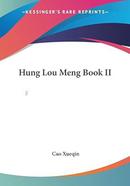 Hung Lou Meng : Book II