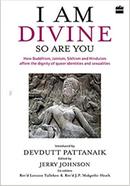 I Am Divine. So Are You