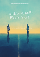 I Drew A Line For You