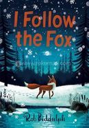 I Follow The Fox