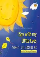 I Spy With My Little Eyes