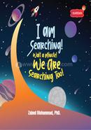 I am Searching! Wait a Minute! We Are Searching Too!