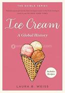 Ice Cream: A Global History