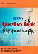 ICON's Question Bank (First Professional Examination)