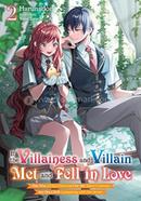 If the Villainess and Villain Met and Fell in Love - Volume 2