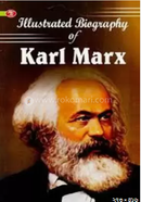 Illustrated Biography Of Karl Marx