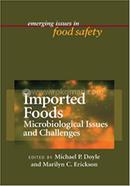 Imported Foods: Microbiological Issues and Challenges