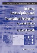 In Vitro Transcription and Translation Protocols: 375 (Methods in Molecular Biology)