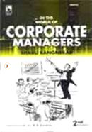 In the World of Corporate Managers