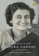 Indira Gandhi: A Pictorial Biography