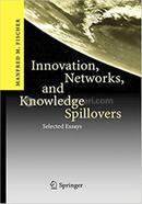 Innovation, Networks, and Knowledge Spillovers