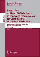 Integration of AI and OR Techniques in Constraint Programming for Combinatorial Optimization Problems - LNCS-4510