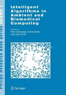 Intelligent Algorithms in Ambient and Biomedical Computing