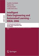 Intelligent Data Engineering and Automated Learning - IDEAL 2006 - Lecture Notes in Computer Science-4224
