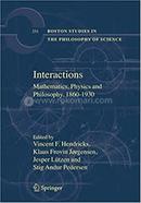 Interactions Mathematics, Physics And Philosophy, 1860-1930