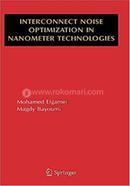 Interconnect Noise Optimization in Nanometer Technologies