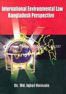 International Environmental Law Bangladesh Perspective