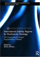 International Liability Regime for Biodiversity Damage