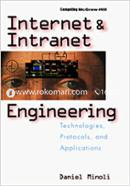 Internet Engineering: Technologies, Protocols and Applications
