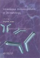 Intravenous Immunoglobulins in Dermatology