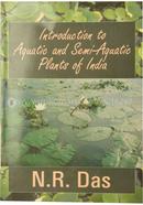 Introduction to Aquatic and Semi Aquatic Plant of India