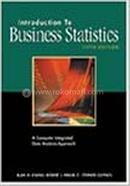 Introduction to Business Statistics - A Computer Integrated, Data Analysis Approach