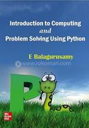 Introduction to Computing and Problem Solving Using Python